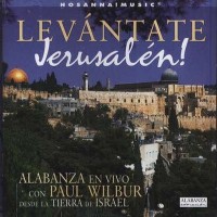 Purchase Paul Wilbur - Levantate Jerusalem