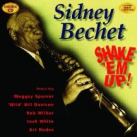 Purchase Sidney Bechet - Shake Em Up
