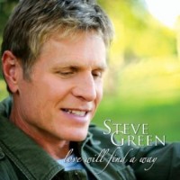 Purchase Steve Green - Love Will Find A Way
