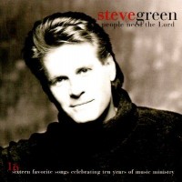 Purchase Steve Green - People Need The Lord