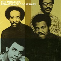 Purchase The Miracles - Renaissance / Do It Baby