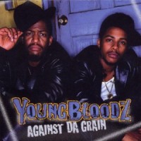 Purchase Youngbloodz - Against Da Grain