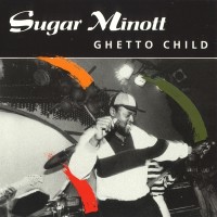 Purchase Sugar Minott - Ghetto child