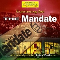Purchase Robin Mark - The Mandate - Experiencing God