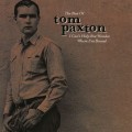 Buy Tom Paxton - The Best Of Tom Paxton: I Can't Help But Wonder Where I'm Bound (The Elektra Years) Mp3 Download