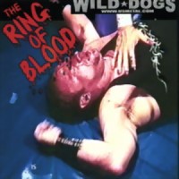 Purchase Wild Dogs - The Ring Of Blood