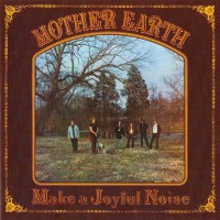 Purchase Mother Earth (Tracy Nelson) - Make A Joyful Noise (Reissue 2004)