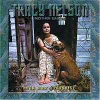 Purchase Mother Earth (Tracy Nelson) - Poor Man's Paradise