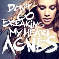 Purchase Agnes - Don't Go Breaking My Heart (Single)