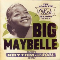 Purchase Big Maybelle - The Complete Okeh Sessions