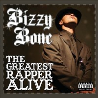 Purchase Bizzy Bone - The Greatest Rapper Alive