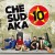 Buy Che Sudaka - 10 Mp3 Download