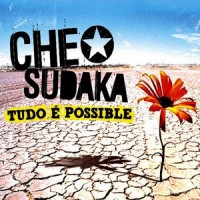 Purchase Che Sudaka - Tudo E Possible