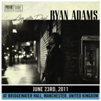 Purchase Ryan Adams - Live After Deaf: Manchester CD12