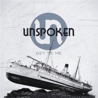 Purchase Unspoken - Get to Me (EP)