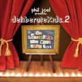Buy Phil Joel - Deliberate Kids 2 Mp3 Download