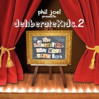 Purchase Phil Joel - Deliberate Kids 2