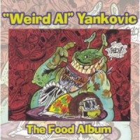 Purchase Weird Al Yankovic - The Food Album