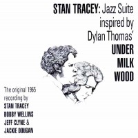 Purchase Stan Tracey - Under Milk Wood (Vinyl)