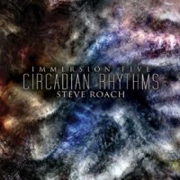 Purchase Steve Roach - Immersion Five - Circadian Rhythms CD1