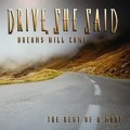 Buy Drive She Said - Dreams Will Come Mp3 Download