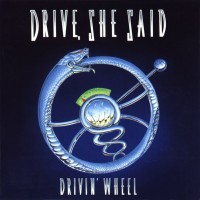 Purchase Drive She Said - Drivin' Wheel