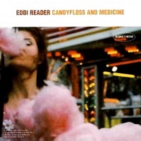 Purchase Eddi Reader - Candyfloss And Medicine