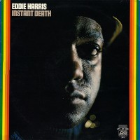 Purchase Eddie Harris - Instant Death (Vinyl)