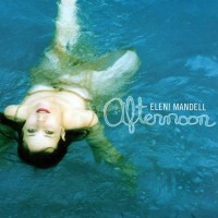 Purchase Eleni Mandell - Afternoon CD1