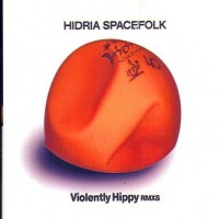 Purchase Hidria Spacefolk - Violently Hippy Rmxs