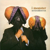 Purchase I Monster - Neveroddoreven