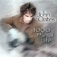 Purchase John Oates - 1000 Miles Of Life