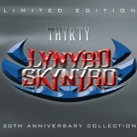Purchase Lynyrd Skynyrd - Thyrty: The 30Th Anniversary Collection CD1