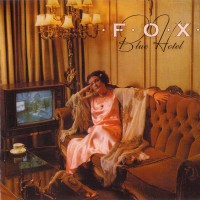 Purchase Fox - Blue Hotel (Remastered 2006)
