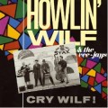 Buy Howlin Wilf & The Vee-Jays - Cry Wilf (With James Hunter) (Vinyl) Mp3 Download