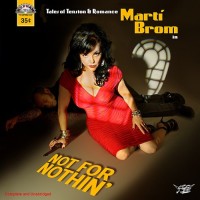 Purchase Marti Brom - Not For Nothin'