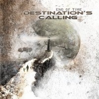 Purchase Destination's Calling - End Of Time