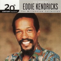 Purchase Eddie Kendricks - 20Th Century Masters - The Millennium Collection: The Best Of Eddie Kendricks (Remastered)