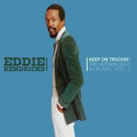 Purchase Eddie Kendricks - Keep On Truckin: The Motown Solo Albums, Vol. 1 CD1