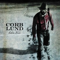 Purchase Corb Lund - Cabin Fever
