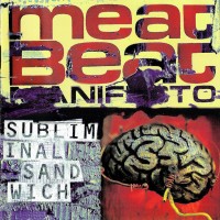 Purchase Meat Beat Manifesto - Subliminal Sandwich CD1