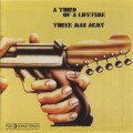 Buy Three Man Army - A Third Of A Lifetime (Vinyl) Mp3 Download