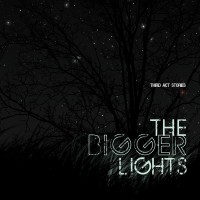 Purchase The Bigger Lights - Third Act Stories (EP)