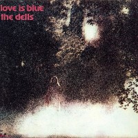 Purchase The Dells - Love Is Blue (Vinyl)