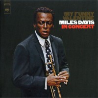Purchase Miles Davis - My Funny Valentine (Live) (Remastered 2006)