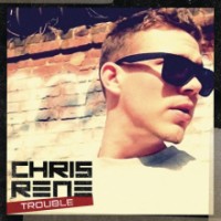 Purchase Chris Rene - Trouble (CDS)
