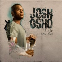 Purchase Josh Osho - L.I.F.E (Deluxe Edition)