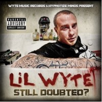 Purchase Lil Wyte - Still Doubted?