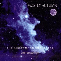Purchase Mostly Autumn - The Ghost Moon Orchestra (Limited Edition) CD1