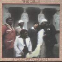 Purchase The Dells - I Touched A Dream (Vinyl)